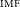 Subscript normal upper I normal upper M normal upper F