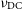 nu Subscript DC