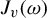 upper J Subscript v Baseline left parenthesis omega right parenthesis