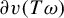 partial differential v left parenthesis upper T omega right parenthesis