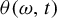 theta left parenthesis omega comma t right parenthesis