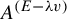 upper A Superscript left parenthesis upper E minus lamda v right parenthesis