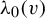 lamda Subscript 0 Baseline left parenthesis v right parenthesis