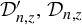 script upper D prime Subscript n comma z Baseline comma script upper D Subscript n comma z Baseline