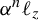 alpha Superscript n Baseline script l Subscript z