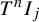 upper T Superscript n Baseline upper I Subscript j