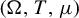 left parenthesis normal upper Omega comma upper T comma mu right parenthesis