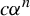 c alpha Superscript n