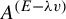 upper A Superscript left parenthesis upper E minus lamda v right parenthesis