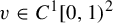 v element of upper C Superscript 1 Baseline left bracket 0 comma 1 right parenthesis squared