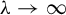 lamda right arrow infinity