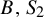 upper B comma upper S 2
