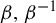 beta comma beta Superscript negative 1