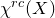 chi Superscript normal r normal c Baseline left parenthesis upper X right parenthesis