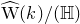 ModifyingAbove normal upper W With caret left parenthesis k right parenthesis divided by left parenthesis double struck upper H right parenthesis