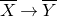upper X overbar right arrow upper Y overbar