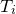upper T Subscript i
