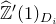 ModifyingAbove double struck upper Z With caret prime left parenthesis 1 right parenthesis Subscript upper D Sub Subscript i