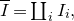 upper I overbar equals coproduct Underscript i Endscripts upper I Subscript i Baseline comma