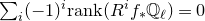 sigma summation Underscript i Endscripts left parenthesis negative 1 right parenthesis Superscript i Baseline normal r normal a normal n normal k left parenthesis upper R Superscript i Baseline f Subscript asterisk Baseline double struck upper Q Subscript script l Baseline right parenthesis equals 0
