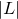 StartAbsoluteValue upper L EndAbsoluteValue