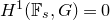 upper H Superscript 1 Baseline left parenthesis double struck upper F Subscript s Baseline comma upper G right parenthesis equals 0