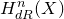 upper H Subscript normal d normal upper R Superscript n Baseline left parenthesis upper X right parenthesis