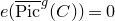 e left parenthesis ModifyingAbove normal upper P normal i normal c With bar Superscript g Baseline left parenthesis upper C right parenthesis right parenthesis equals 0