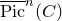 ModifyingAbove normal upper P normal i normal c With bar Superscript n Baseline left parenthesis upper C right parenthesis