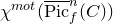 chi Superscript normal m normal o normal t Baseline left parenthesis ModifyingAbove normal upper P normal i normal c With bar Subscript f Superscript n Baseline left parenthesis upper C right parenthesis right parenthesis