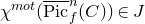 chi Superscript normal m normal o normal t Baseline left parenthesis ModifyingAbove normal upper P normal i normal c With bar Subscript f Superscript n Baseline left parenthesis upper C right parenthesis right parenthesis element of upper J
