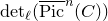 normal d normal e normal t Subscript script l Baseline left parenthesis ModifyingAbove normal upper P normal i normal c With bar Superscript n Baseline left parenthesis upper C right parenthesis right parenthesis