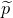 p overtilde