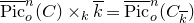 ModifyingAbove normal upper P normal i normal c With bar Subscript o Superscript n Baseline left parenthesis upper C right parenthesis times Subscript k Baseline k overbar equals ModifyingAbove normal upper P normal i normal c With bar Subscript o Superscript n Baseline left parenthesis upper C Subscript k overbar Baseline right parenthesis