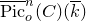 ModifyingAbove normal upper P normal i normal c With bar Subscript o Superscript n Baseline left parenthesis upper C right parenthesis left parenthesis k overbar right parenthesis