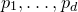p 1 comma ellipsis comma p Subscript d Baseline