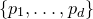 StartSet p 1 comma ellipsis comma p Subscript d Baseline EndSet