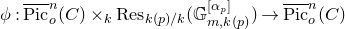 phi colon ModifyingAbove normal upper P normal i normal c With bar Subscript o Superscript n Baseline left parenthesis upper C right parenthesis times Subscript k Baseline normal upper R normal e normal s Subscript k left parenthesis p right parenthesis divided by k Baseline left parenthesis double struck upper G Subscript m comma k left parenthesis p right parenthesis Superscript left bracket alpha Super Subscript p Superscript right bracket Baseline right parenthesis right arrow ModifyingAbove normal upper P normal i normal c With bar Subscript o Superscript n Baseline left parenthesis upper C right parenthesis