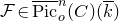 script upper F element of ModifyingAbove normal upper P normal i normal c With bar Subscript o Superscript n Baseline left parenthesis upper C right parenthesis left parenthesis k overbar right parenthesis