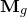 bold upper M Subscript g