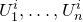 upper U 1 Superscript i Baseline comma ellipsis comma upper U Subscript n Superscript i