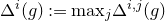 normal upper Delta Superscript i Baseline left parenthesis g right parenthesis colon equals normal m normal a normal x Subscript j Baseline normal upper Delta Superscript i comma j Baseline left parenthesis g right parenthesis