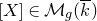 left bracket upper X right bracket element of script upper M Subscript g Baseline left parenthesis k overbar right parenthesis