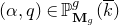 left parenthesis alpha comma q right parenthesis element of double struck upper P Subscript bold upper M Sub Subscript g Superscript g Baseline left parenthesis k overbar right parenthesis