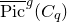ModifyingAbove normal upper P normal i normal c With bar Superscript g Baseline left parenthesis upper C Subscript q Baseline right parenthesis