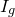 upper I Subscript g