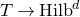 upper T right arrow normal upper H normal i normal l normal b Superscript d
