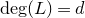 normal d normal e normal g left parenthesis upper L right parenthesis equals d