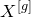 upper X Superscript left bracket g right bracket
