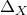 normal upper Delta Subscript upper X